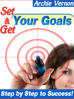 cover image of Set and Get Your Goals